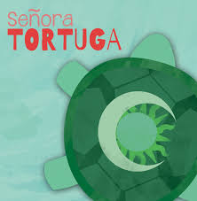 Senora Tortuga Review *Downtown Arts Center 3/8