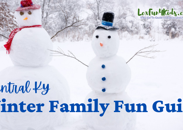 Winter Family Fun Guide Lex Fun 4 Kids