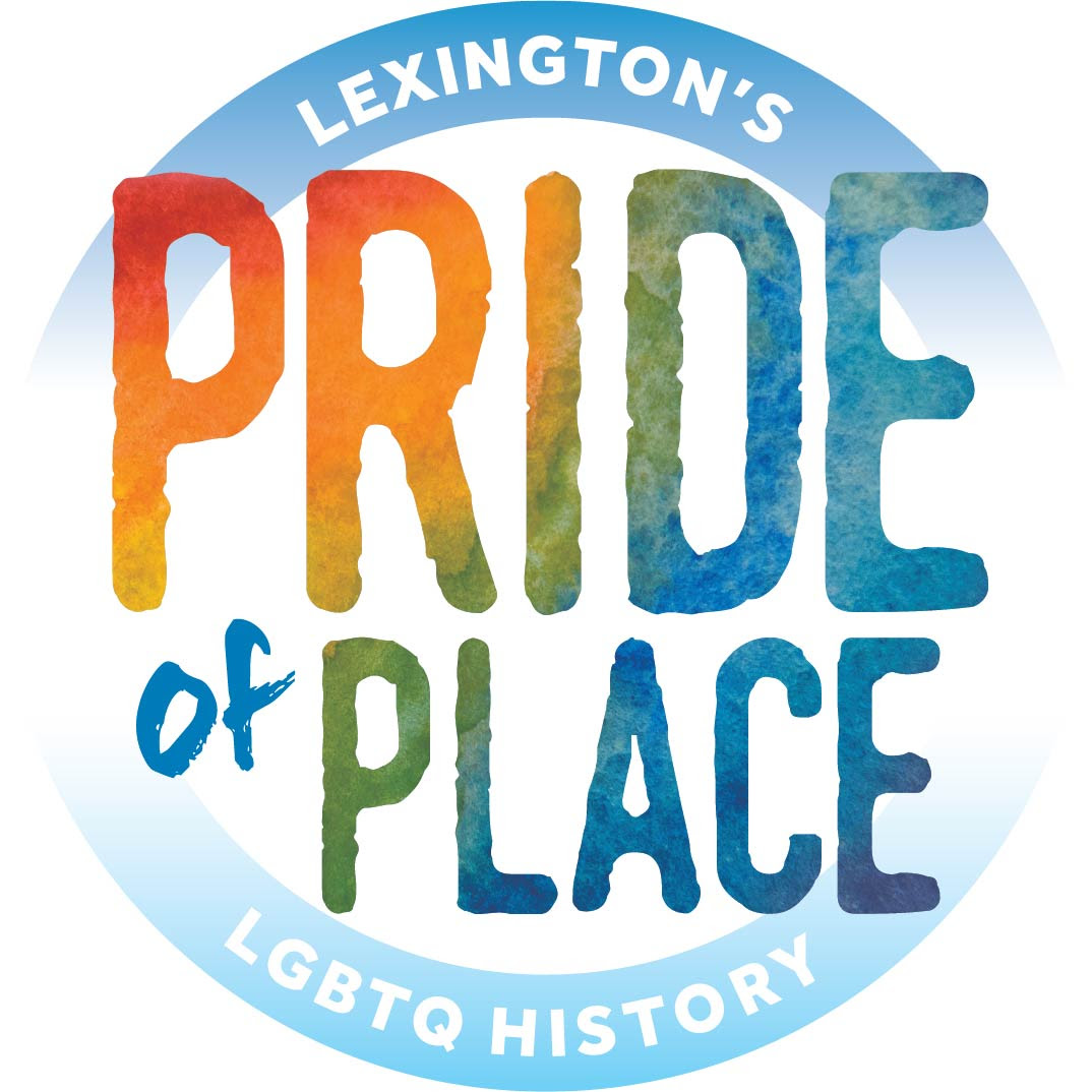 Pride of Place Lexington selfguided LGBTQ history tour! LexFun4Kids