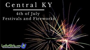 Central KY Fourth of July