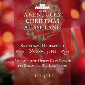 A Kentucky Christmas at Ashland