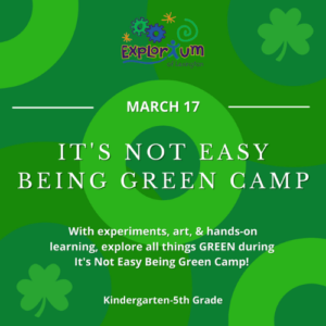 It's Not Easy Being Green Camp