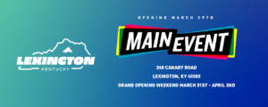 Main Event Grand Opening Graphic