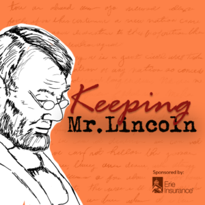 Keeping Mr. Lincoln