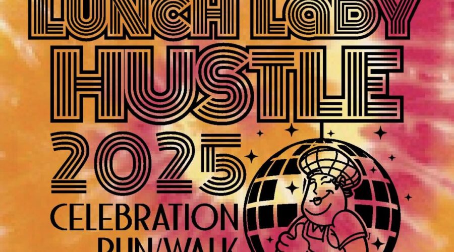 Lunch Lady Hustle 5K 2025