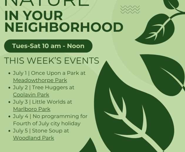 July 1 2025 Nature in Your Neighborhood