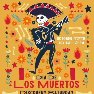 Discovery Saturday - Day of the Dead